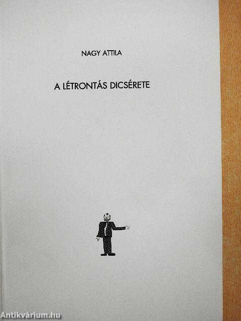 A létrontás dicsérete