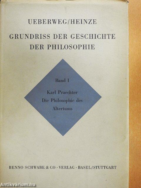 Grundriss der Geschichte der Philosophie I-II