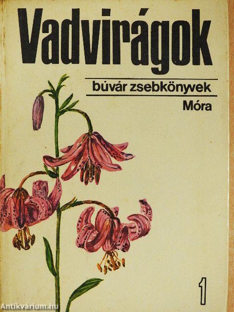 Vadvirágok 1.
