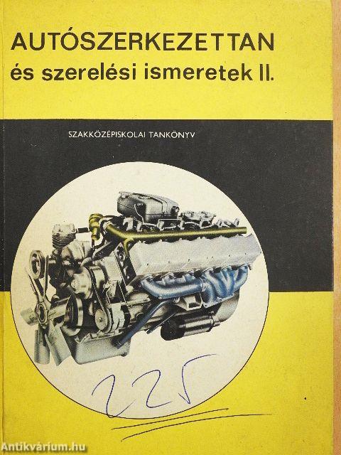 Autószerkezettan és szerelési ismeretek II.