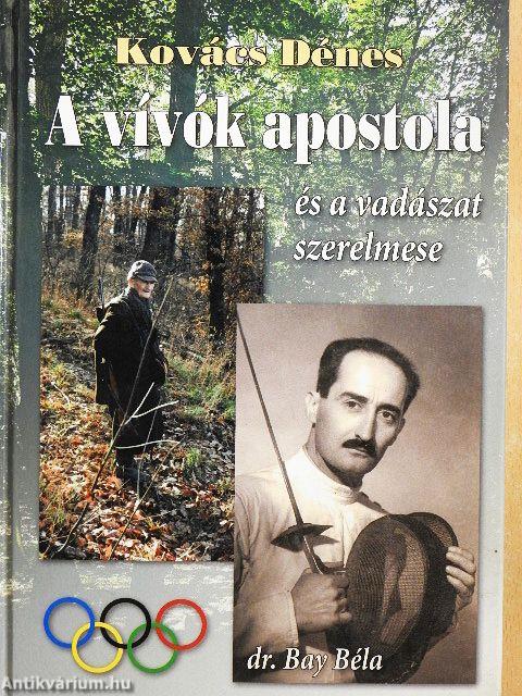 A vívók apostola és a vadászat szerelmese