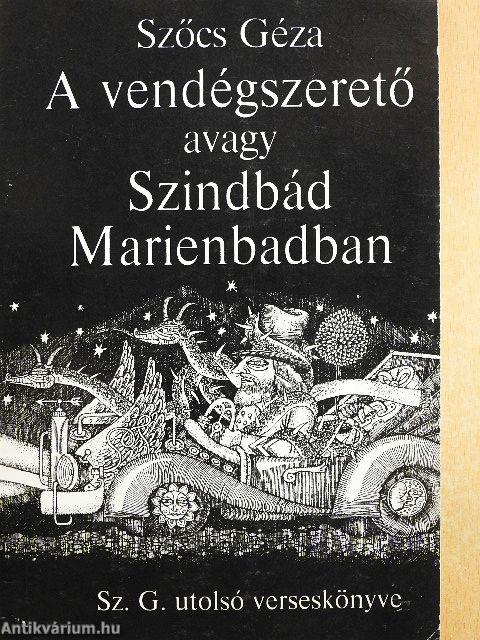 A vendégszerető avagy Szindbád Marienbadban