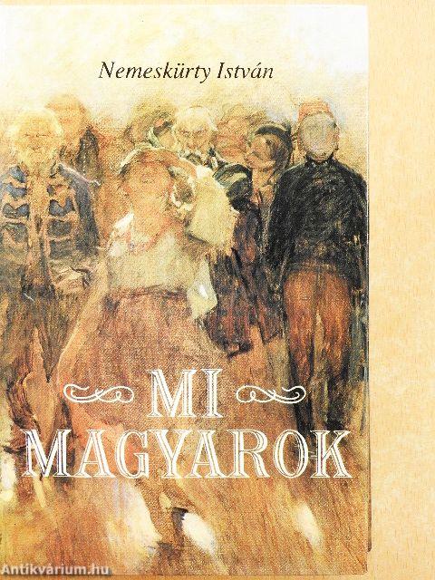 Mi magyarok