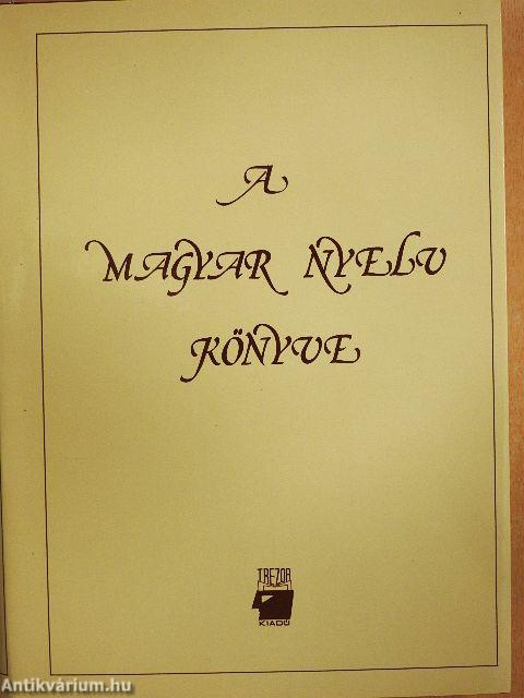 A magyar nyelv könyve