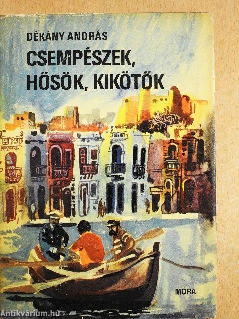 Csempészek, hősök, kikötők