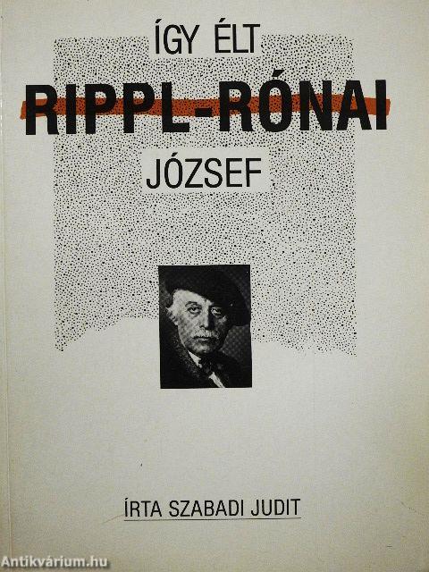 Így élt Rippl-Rónai József