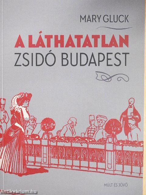 A láthatatlan zsidó Budapest