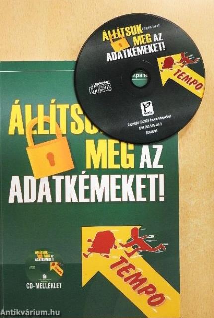 Állítsuk meg az adatkémeket! - CD-vel