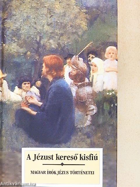 A Jézust kereső kisfiú