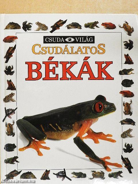 Csudálatos békák