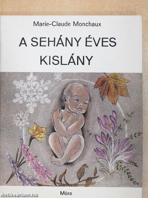 A sehány éves kislány