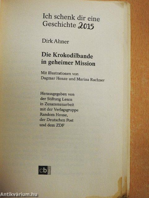 Die Krokodilbande in geheimer Mission