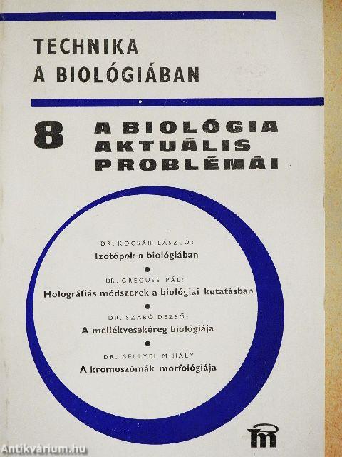 A biológia aktuális problémái 8.