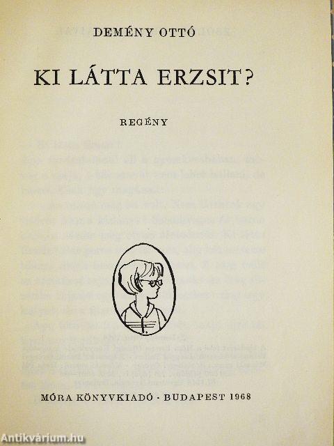 Ki látta Erzsit?