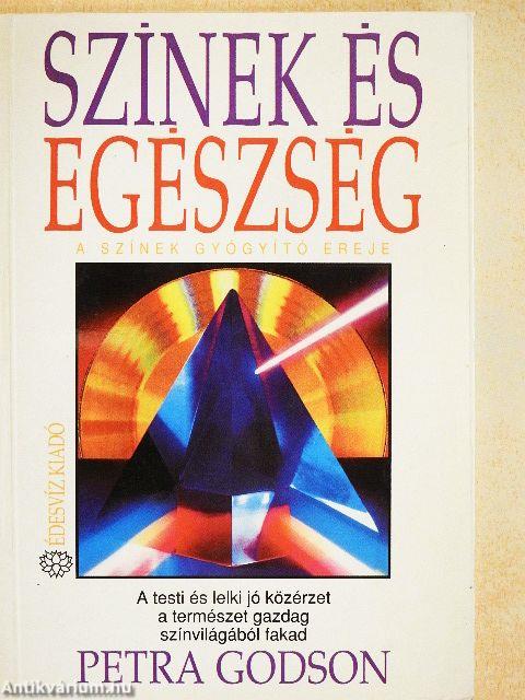 Színek és egészség/A színek gyógyító ereje