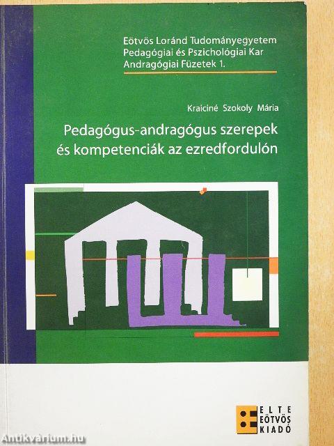 Pedagógus-andragógus szerepek és kompetenciák az ezredfordulón