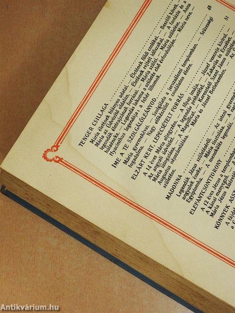 A boldogságos Szűz Mária élete, tisztelete, szenthelyei, legendái