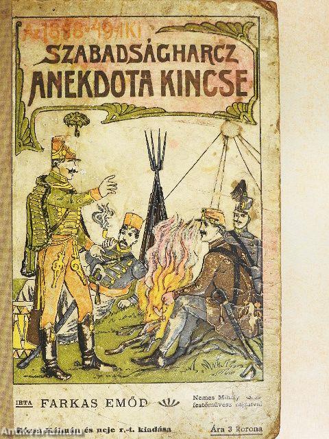 Az 1848-49-iki szabadságharcz anekdotakincse