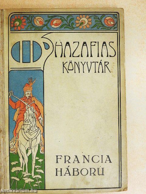 Francia háború és a szabadságharc