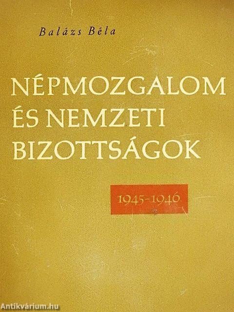 Népmozgalom és nemzeti bizottságok 1945-1946