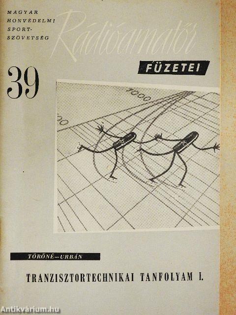 Tranzisztortechnikai tanfolyam I.