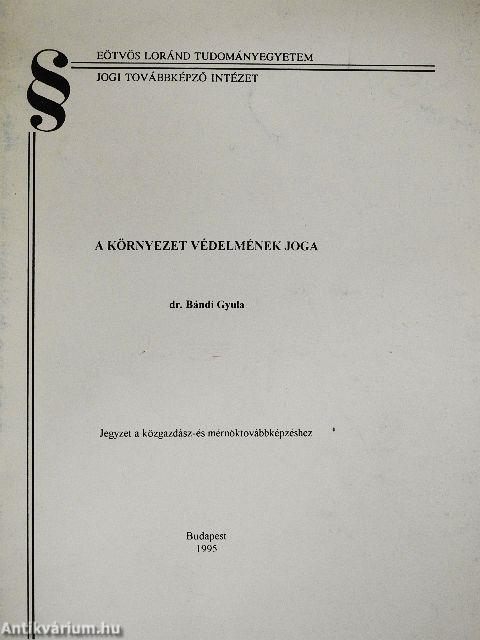 A környezet védelmének joga