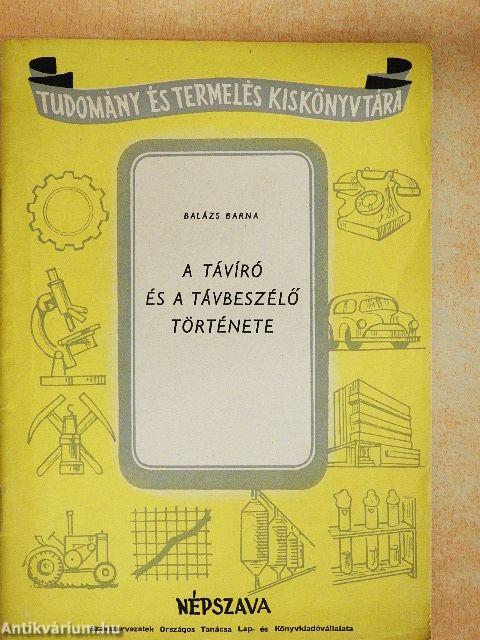 A távíró és a távbeszélő története