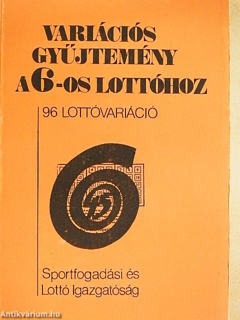 Variációs gyűjtemény a 6-os lottóhoz