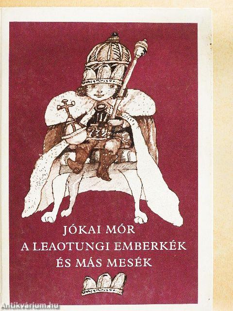 A Leaotungi emberkék és más mesék