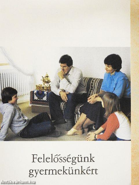 Felelősségünk gyermekünkért