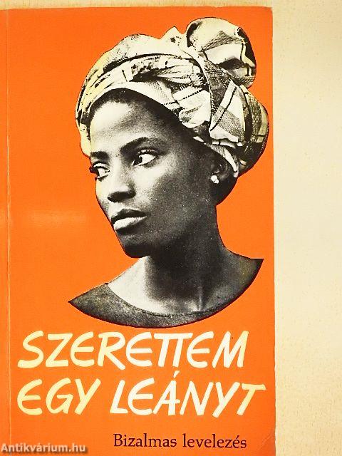 Szerettem egy leányt