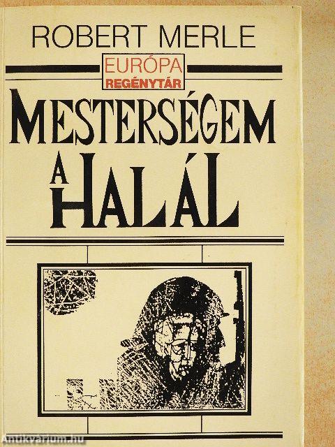 Mesterségem a halál