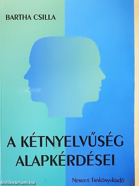 A kétnyelvűség alapkérdései