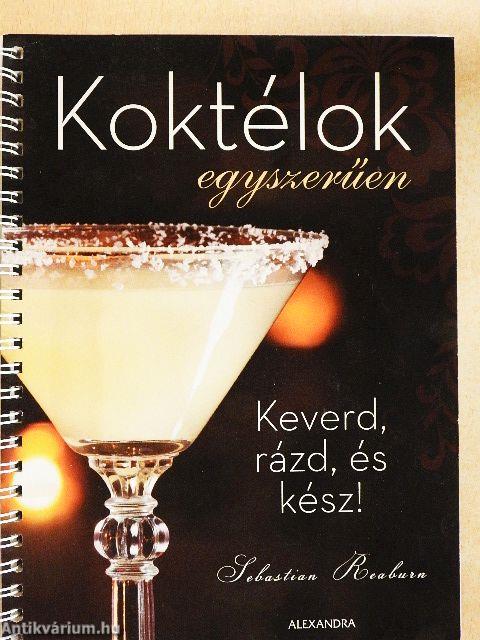 Koktélok egyszerűen - DVD-vel