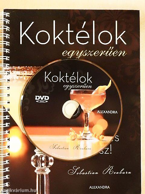 Koktélok egyszerűen - DVD-vel