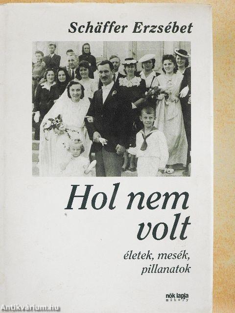 Hol nem volt