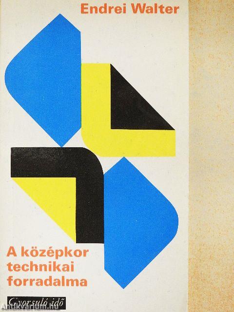 A középkor technikai forradalma