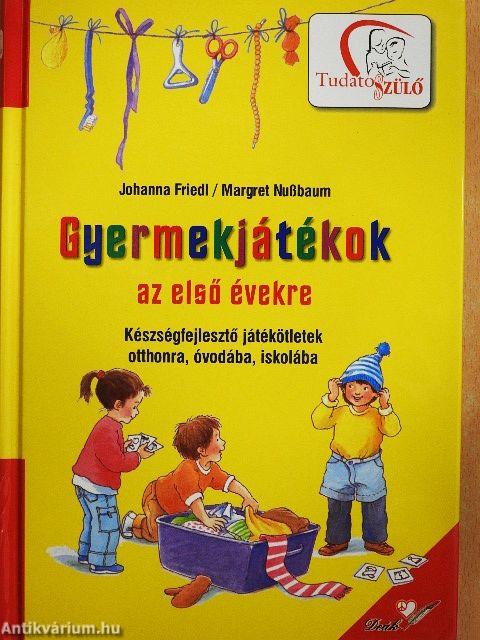 Gyermekjátékok az első évekre