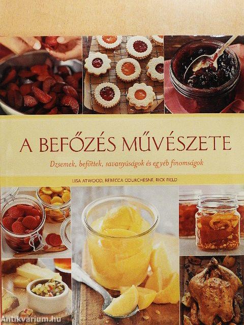 A befőzés művészete