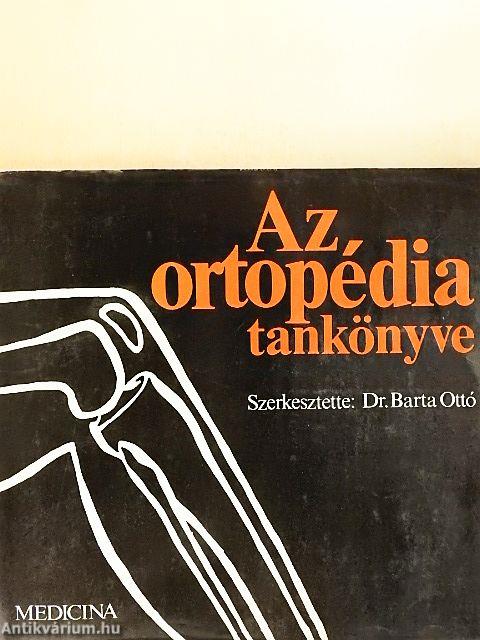 Az ortopédia tankönyve
