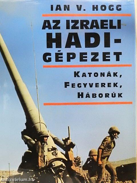 Az Izraeli hadigépezet