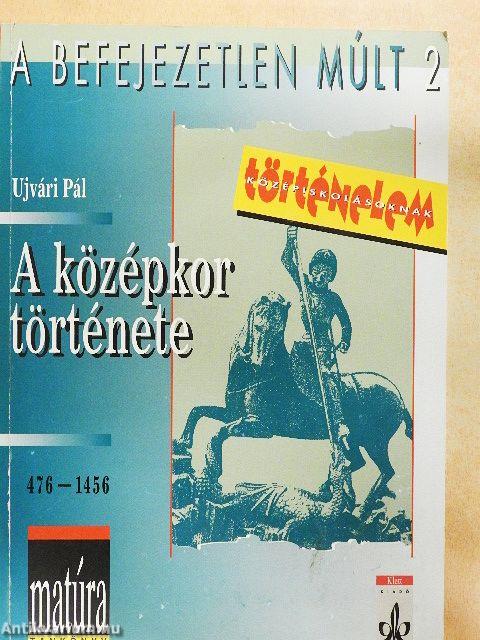 A középkor története (476-1456)