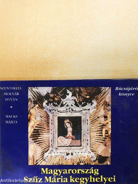 Magyarország Szűz Mária kegyhelyei