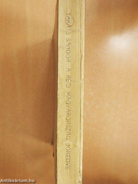 A régi Magyarország jókedve