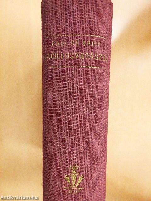 Bacillusvadászok I-II.