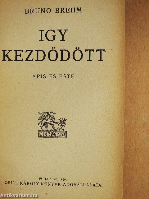 Igy kezdődött