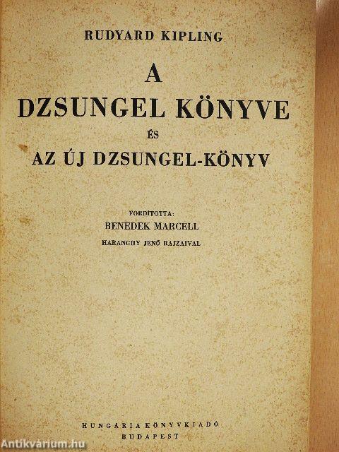 A dzsungel könyve és az új dzsungel-könyv