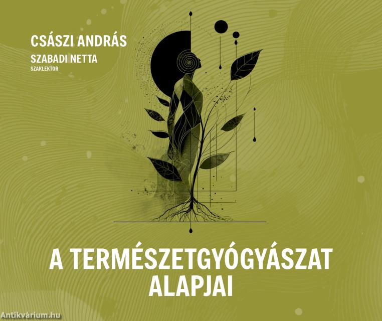 A természetgyógyászat alapjai