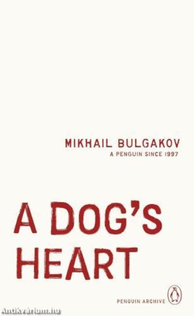 A Dog's Heart (Penguin Archive)