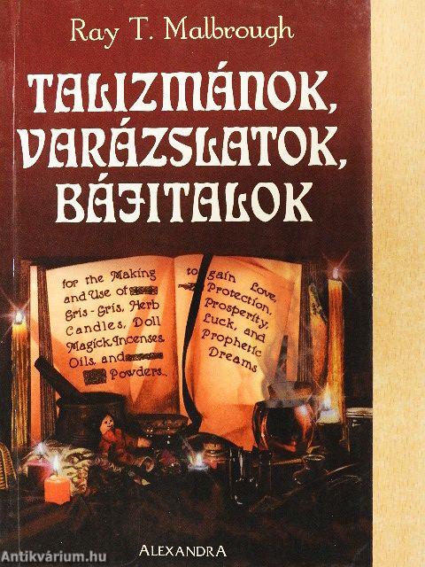 Talizmánok, varázslatok, bájitalok